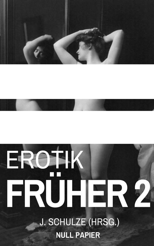 Erotik Früher 2