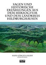 Sagen und historische Erzählungen aus dem Herzogtum und dem Landkreis Hildburghausen