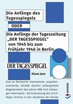 Die Anfänge des Tagesspiegels ODER Die Anfänge der Tageszeitung 