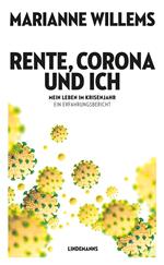 Rente, Corona und ich