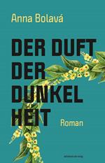 Der Duft der Dunkelheit