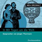 In 80 Tagen um die Welt – neu erzählt