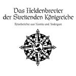 Das Schwarze Auge - Das Heldenbrevier der Streitenden Königreiche