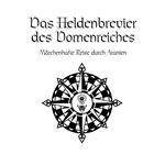 Das Schwarze Auge - Das Heldenbrevier des Dornenreiches