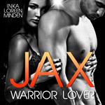 Jax - Warrior Lover 1