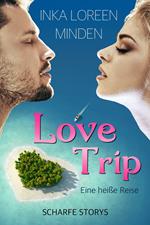 LoveTrip - Eine heiße Reise