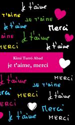 Je t'aime, merci