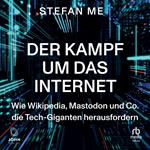 Der Kampf um das Internet