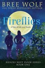 Fireflies: A Tale of Life and Death
