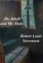 Dr. Jekyll and Mr. Hyde