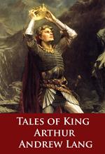 Tales of King Arthur