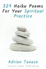 329 Haiku Poems For Your Spiritual Practice