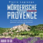 Mörderische Provence - Der dritte Fall für Albin Leclerc, 3 (ungekürzt)