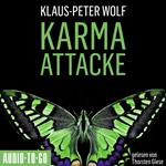 Karma-Attacke (ungekürzt)