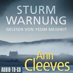 Sturmwarnung - Die Shetland-Krimis, Band 4 (ungekürzt)