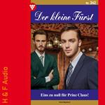 Eins zu null für Prinz Claus! - Der kleine Fürst, Band 342 (ungekürzt)