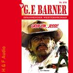 Greif ein, Jesse! - G. F. Barner, Band 275 (ungekürzt)