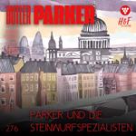 Parker und die Steinwurfspezialisten - Butler Parker, Band 276 (ungekürzt)