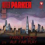 Parker pocht auf Fair Play - Butler Parker, Band 278 (ungekürzt)