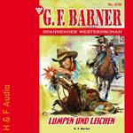 Lumpen und Leichen - G. F. Barner, Band 270 (ungekürzt)