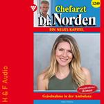 Geiselnahme in der Ambulanz - Chefarzt Dr. Norden, Band 1240 (ungekürzt)