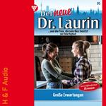 Große Erwartungen - Der neue Dr. Laurin, Band 95 (ungekürzt)