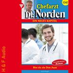 Bist du ein Don Juan - Chefarzt Dr. Norden, Band 1242 (ungekürzt)