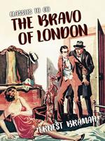 The Bravo of London