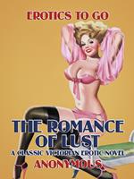 The Romance of Lust: A Classic Victorian Erotic Novel