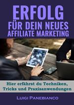 Erfolg für Dein neues Affiliate Marketing