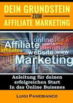 Dein Grundstein zum Affiliate Marketing