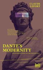 Dante's Modernity: An Introduction to the Monarchia. With an Essay by Judith Revel