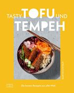 Tasty Tofu und Tempeh