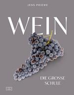 Wein – Die große Schule