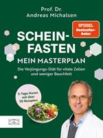 Scheinfasten – mein Masterplan