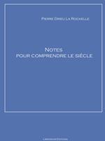 Notes pour comprendre le siècle