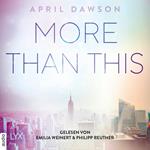 More Than This - Up-All-Night-Reihe, Teil 3 (Ungekürzt)