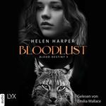 Bloodlust - Blood Destiny - Mackenzie-Smith-Serie 5 (Ungekürzt)