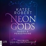 Neon Gods - Hades & Persephone - Dark Olympus, Teil 1 (Ungekürzt)