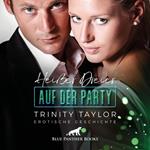 Heißer Dreier auf der Party / Erotik Audio Story / Erotisches Hörbuch