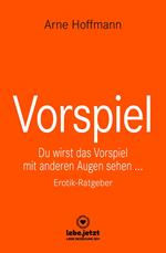 Vorspiel | Erotischer Ratgeber