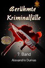 Berühmte Kriminalfälle   7. Band