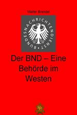 Der BND - Eine Behörde im Westen