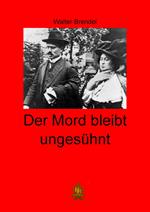 Der Mord bleibt ungesühnt