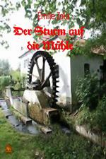 Der Sturm auf die Mühle