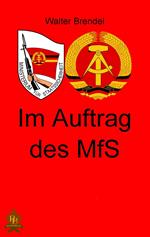 Im Auftrag des MfS