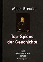 Top-Spione der Geschichte