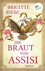 Die Braut von Assisi