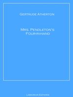 Mrs. Pendleton's Four-in-hand