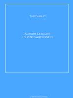 Aurore Lescure Pilote d'Astronef